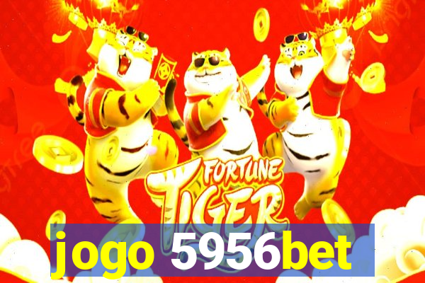 jogo 5956bet